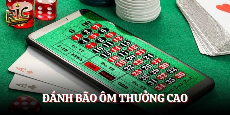 Đánh bão ôm thưởng cao