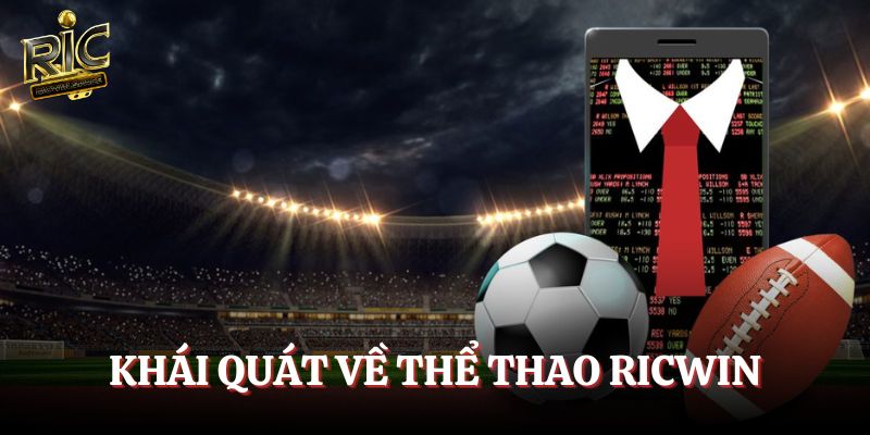 Khái quát về thể thao Ricwin